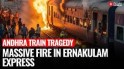 Ernakulam Express Fire: AC Coach Fire Kills Passenger on TataErnakulam Express In Andhra Pradesh