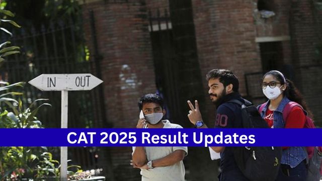 CAT Result 2025 Highlights: IIM Kozhikode declares result, 12 score 100 ...