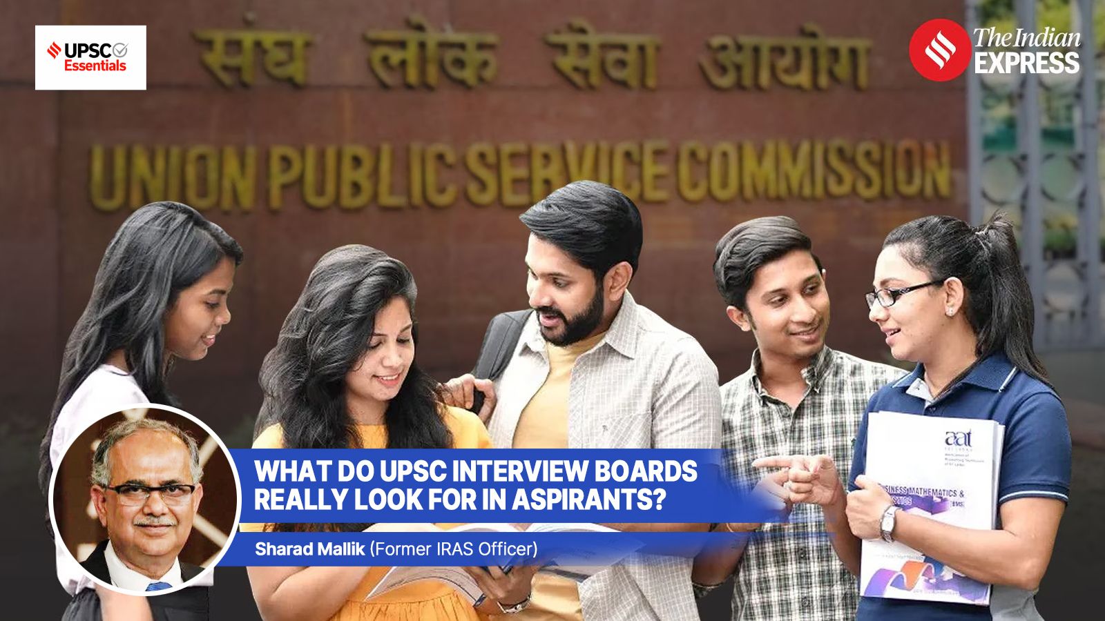 UPSC Personality Test: Expert Advice on Interview Preparation