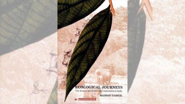 Ecological Journeys: The Science and Politics of Conservation in India (2005)