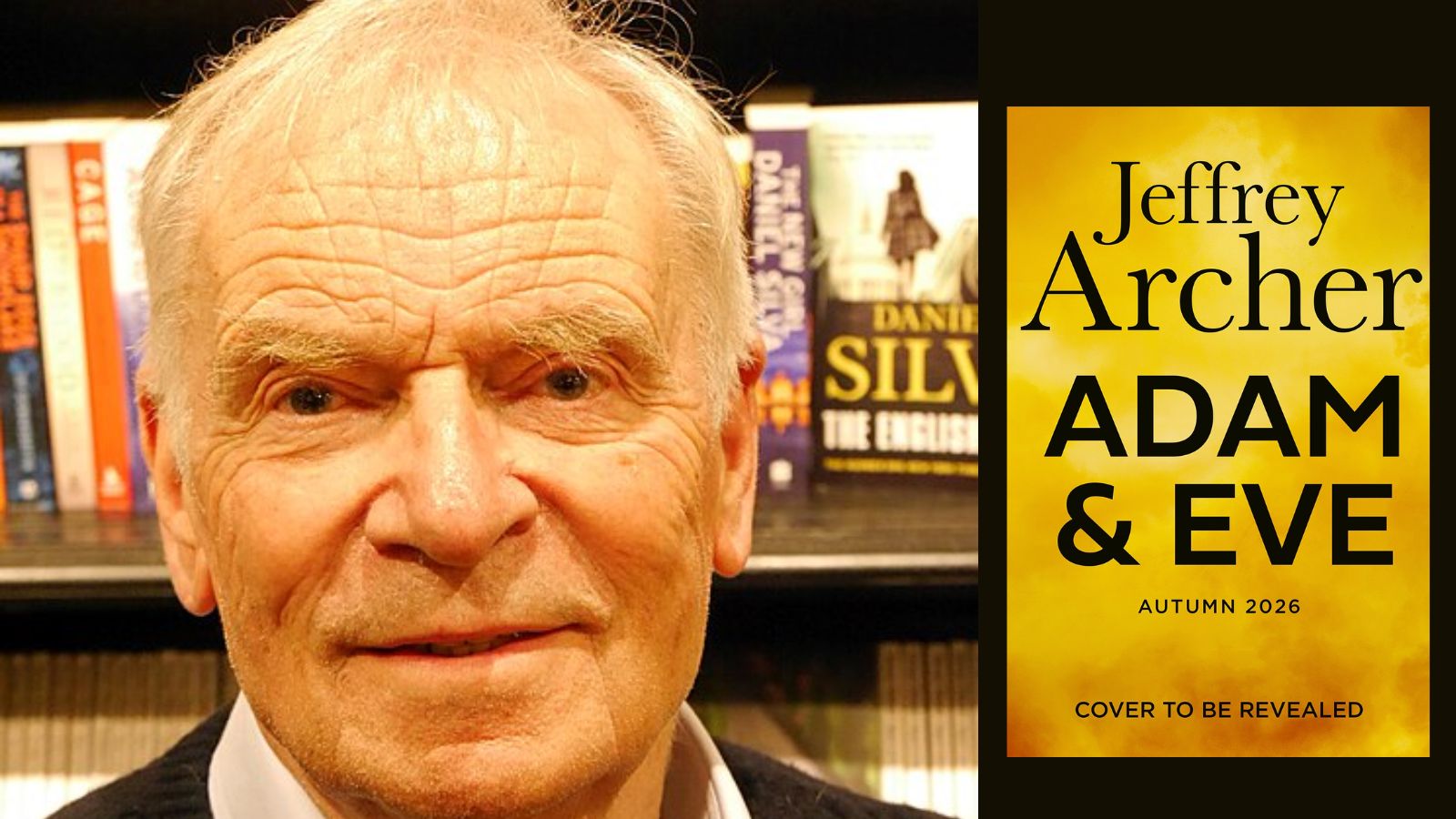Adam and Eve to be Jeffrey Archer’s final novel after 50-year writing career