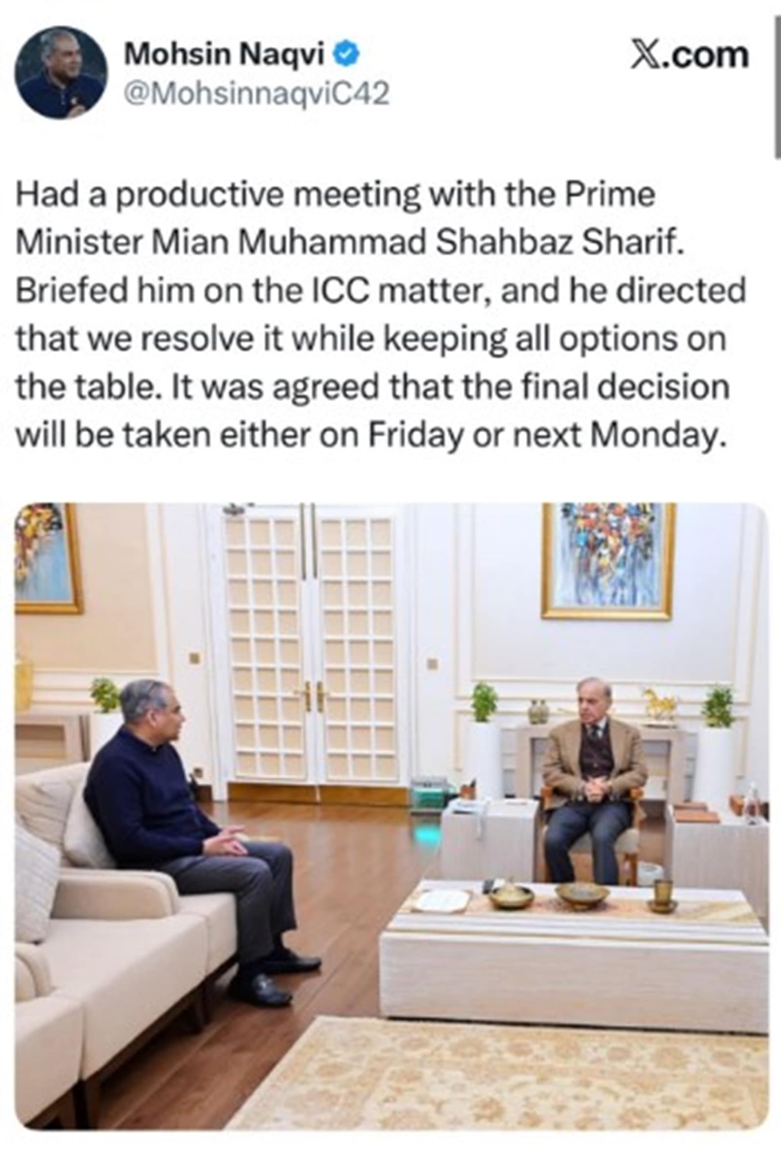Naqvi met Pakistan Prime Minister Shehbaz Sharif on Monday and said the issue was discussed in detail.