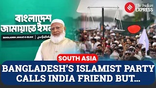Bangladesh’s JAMAAT-E-ISLAMI Calls India Friend, Asks For Unity