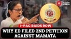 ED Files SC Petition Against Mamata Banerjee Over ‘Wrongful Restriction’ During I-PAC Raids