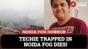Noida Techie Drowns in Ditch Amid Dense Fog While Screaming for Help