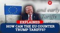 Explained: The Big Bazooka the EU Could Deploy Against Trumps Tariff Threats Over Greenland