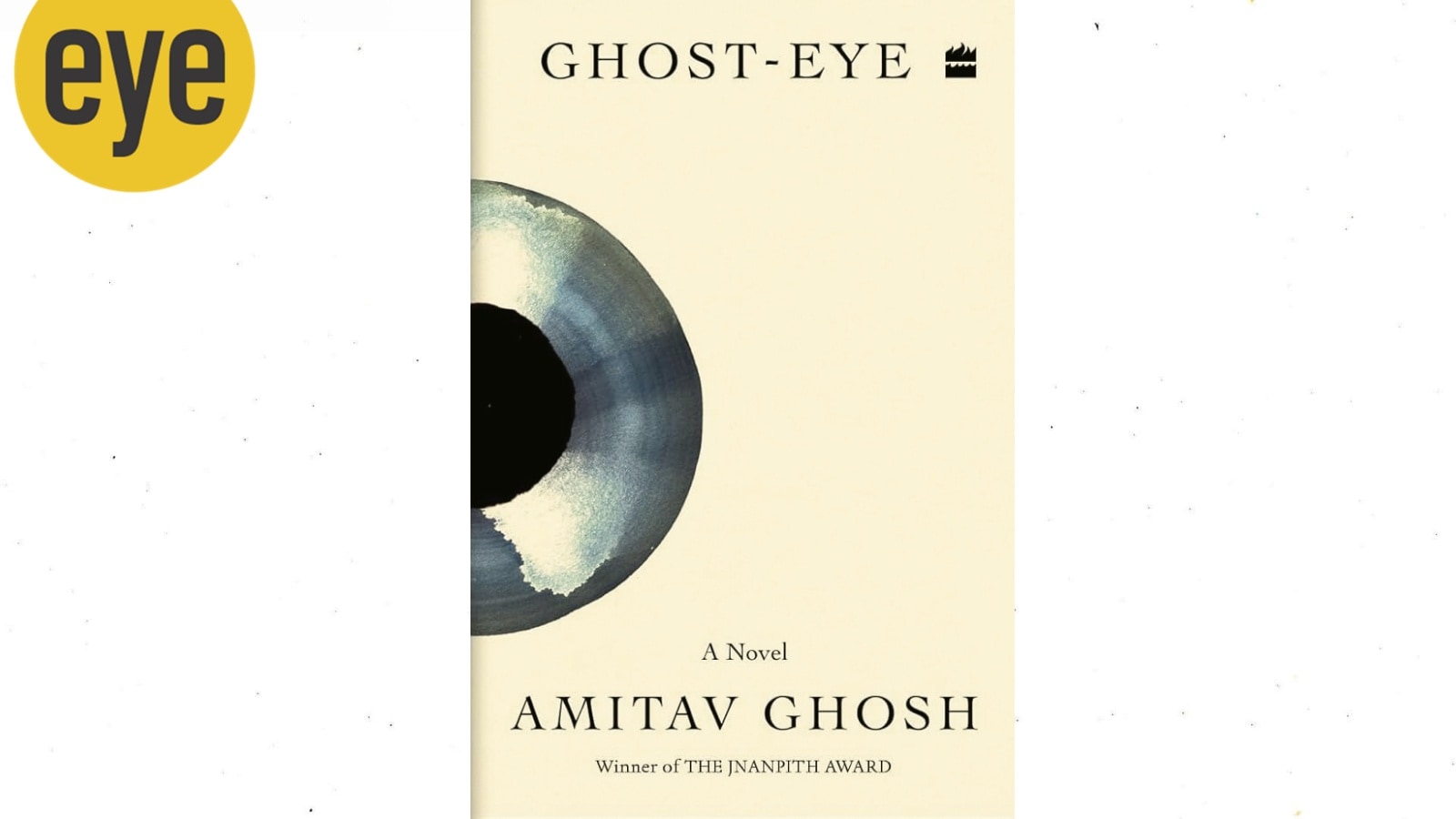 Amitav Ghosh reimagines memory, ecology and the limits of reason in Ghost-Eye