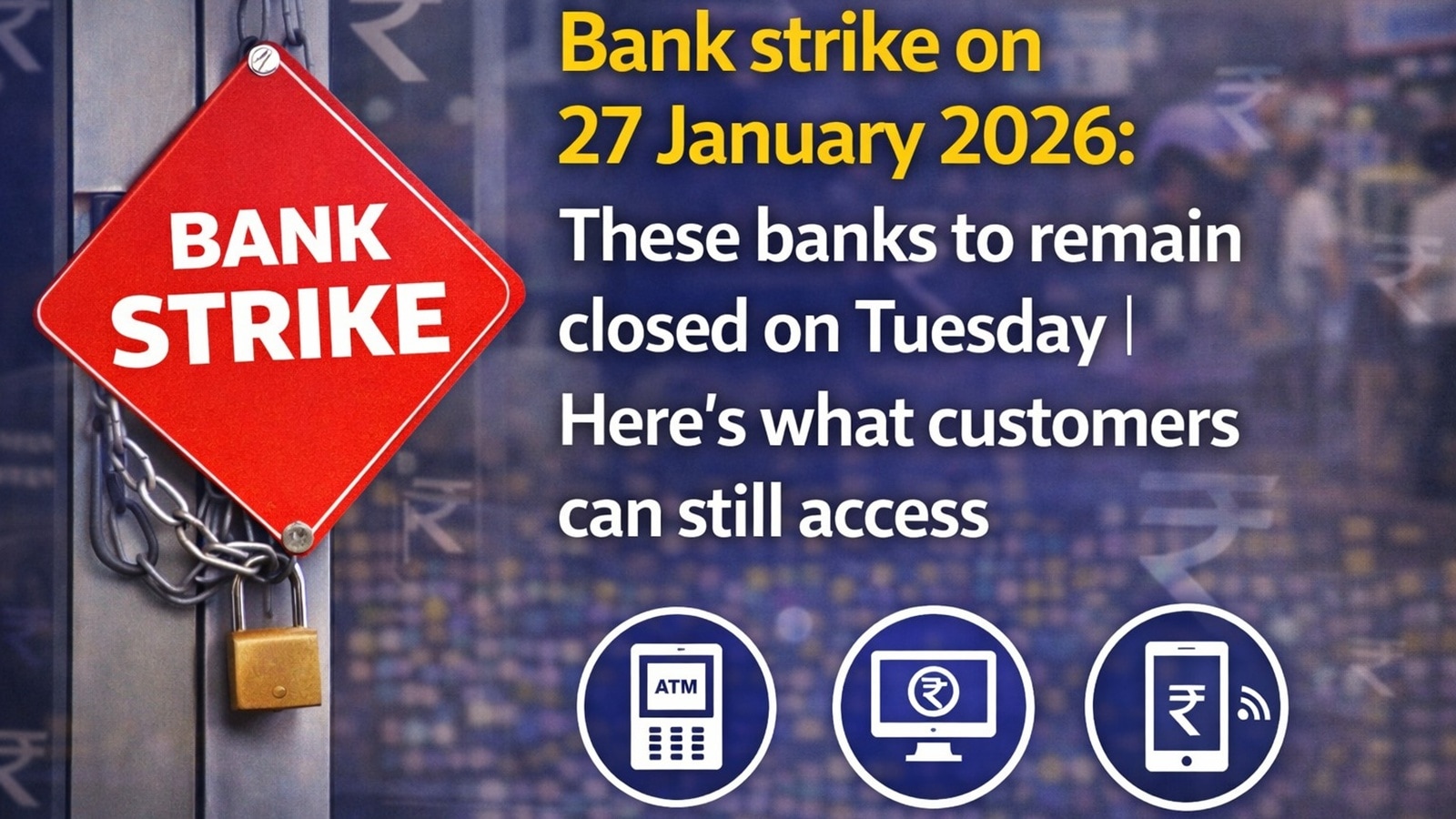 Bank strike on 27 January 2026: These banks to remain closed on Tuesday | Here’s what customers can still access