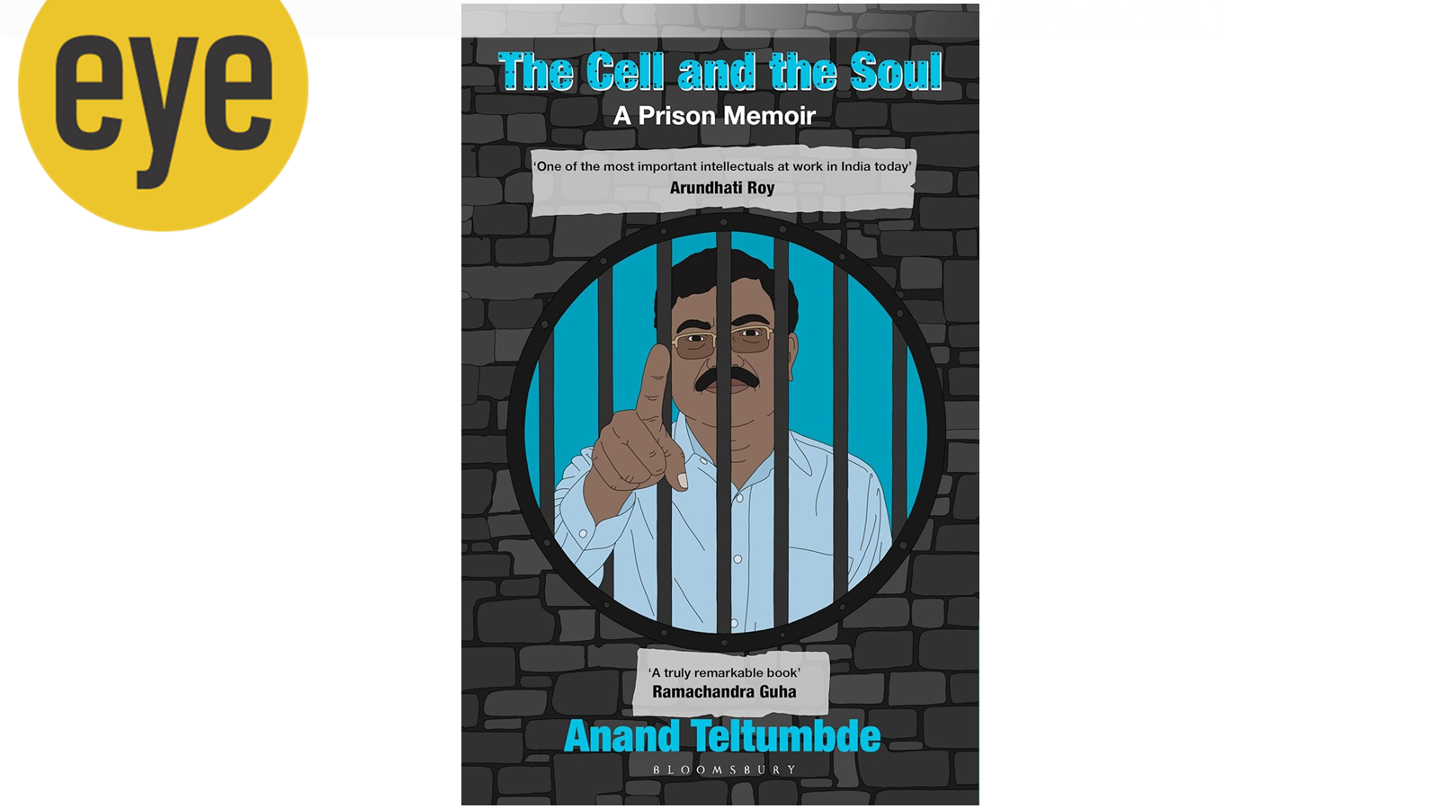 Anand Teltumbde's The Cell and the Soul: A Prison Memoir Exposing India's Justice System