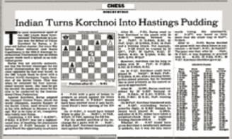 The feat was reported by The New York Times as 'Indian Turn Korchnoi Into Hastings Pudding.' (Via special arrangement)