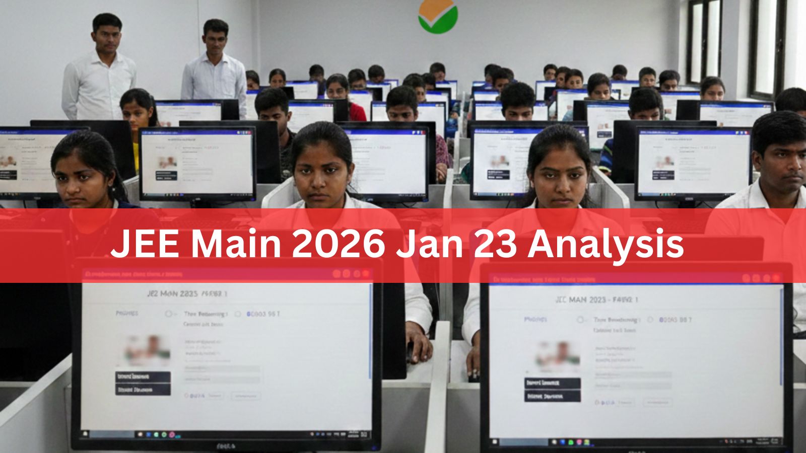JEE Main 2026 Session 1 Day 3 Exam Analysis: Toughest Math, lengthy Chemistry