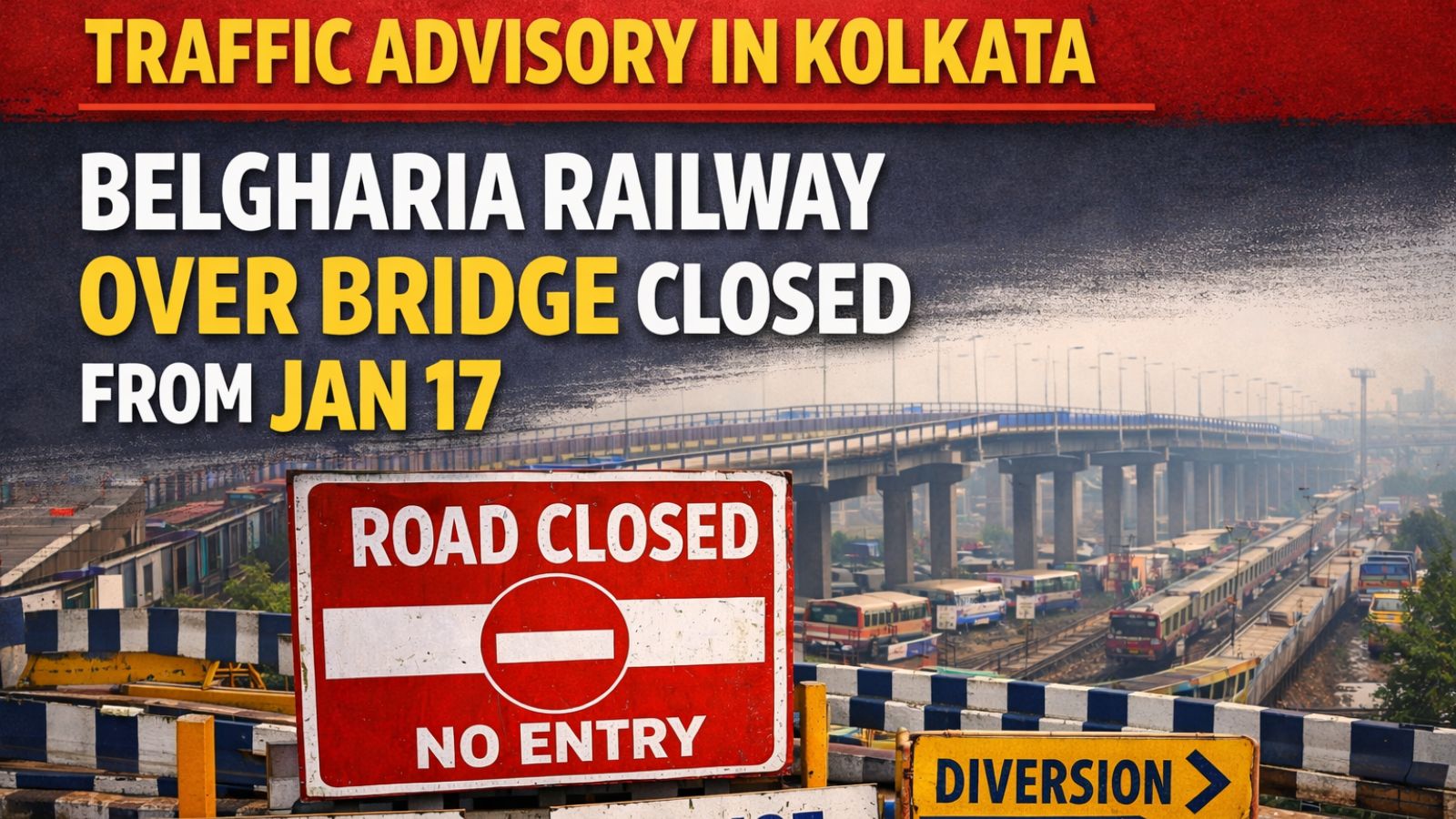 Traffic advisory in Kolkata: Belgharia Railway Over Bridge to remain closed from Jan 17 – check alternate routes