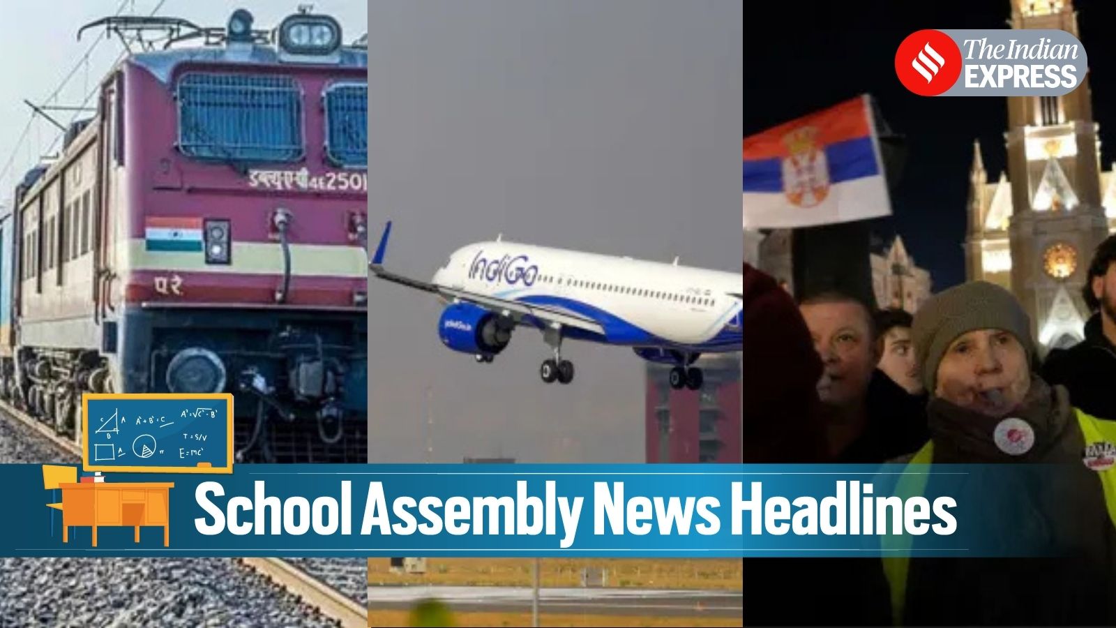 Today News Headlines for School Assembly, January 19, 2026: Railways to renew 8,000 km of tracks, student-led protests erupt in Serbia, DGCA fines IndiGo