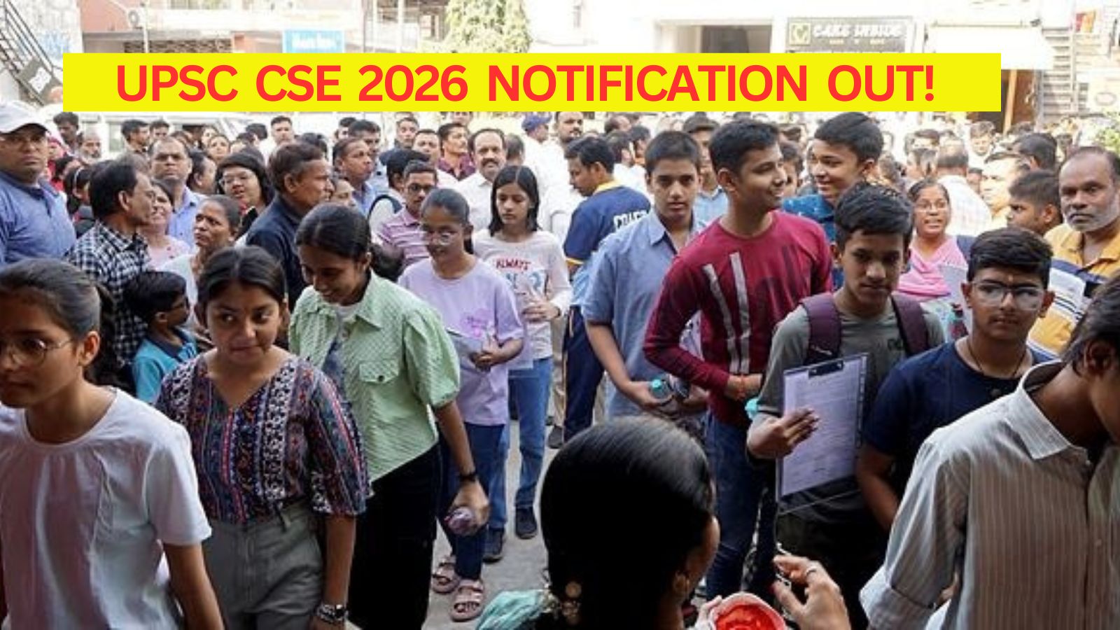 UPSC releases CSE 2026 notification; 933 vacancies announced