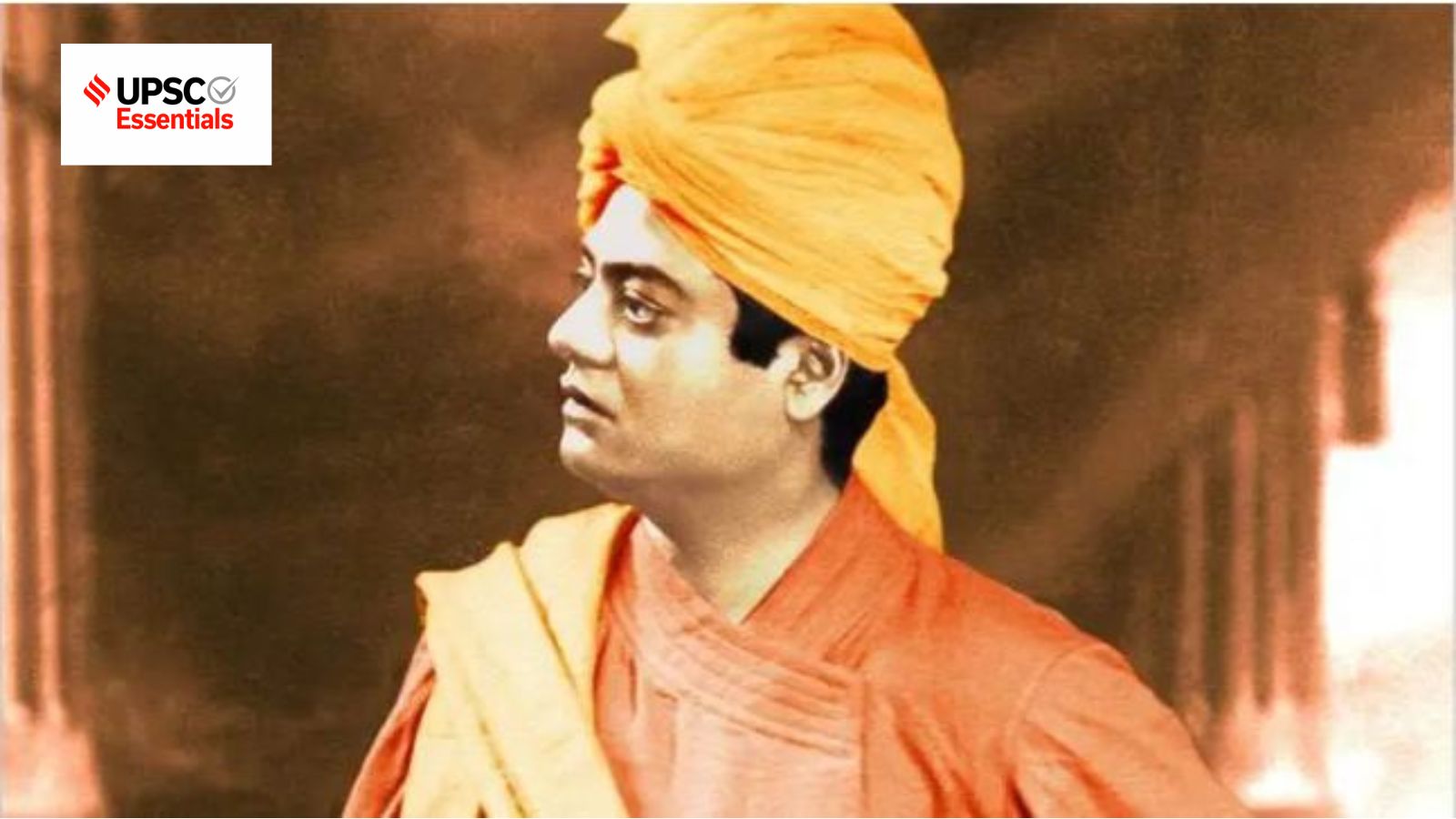 UPSC Essentials | Daily Quiz — History and Culture: Vivekananda, commemorative days, historical personalities and more (week 140)