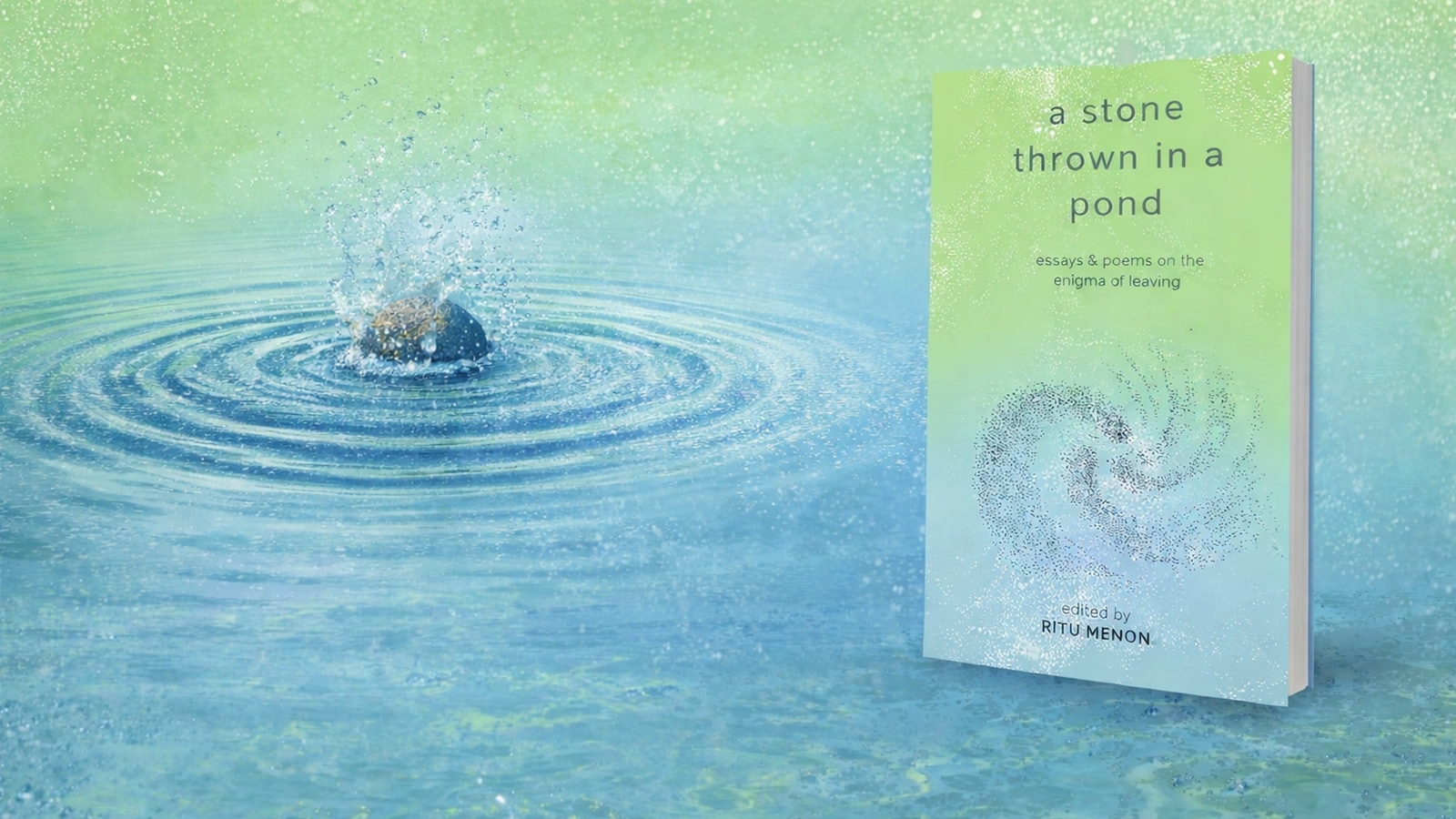 Ritu Menon's 'A Stone Thrown in a Pond' Explores the Profound Weight of Departure