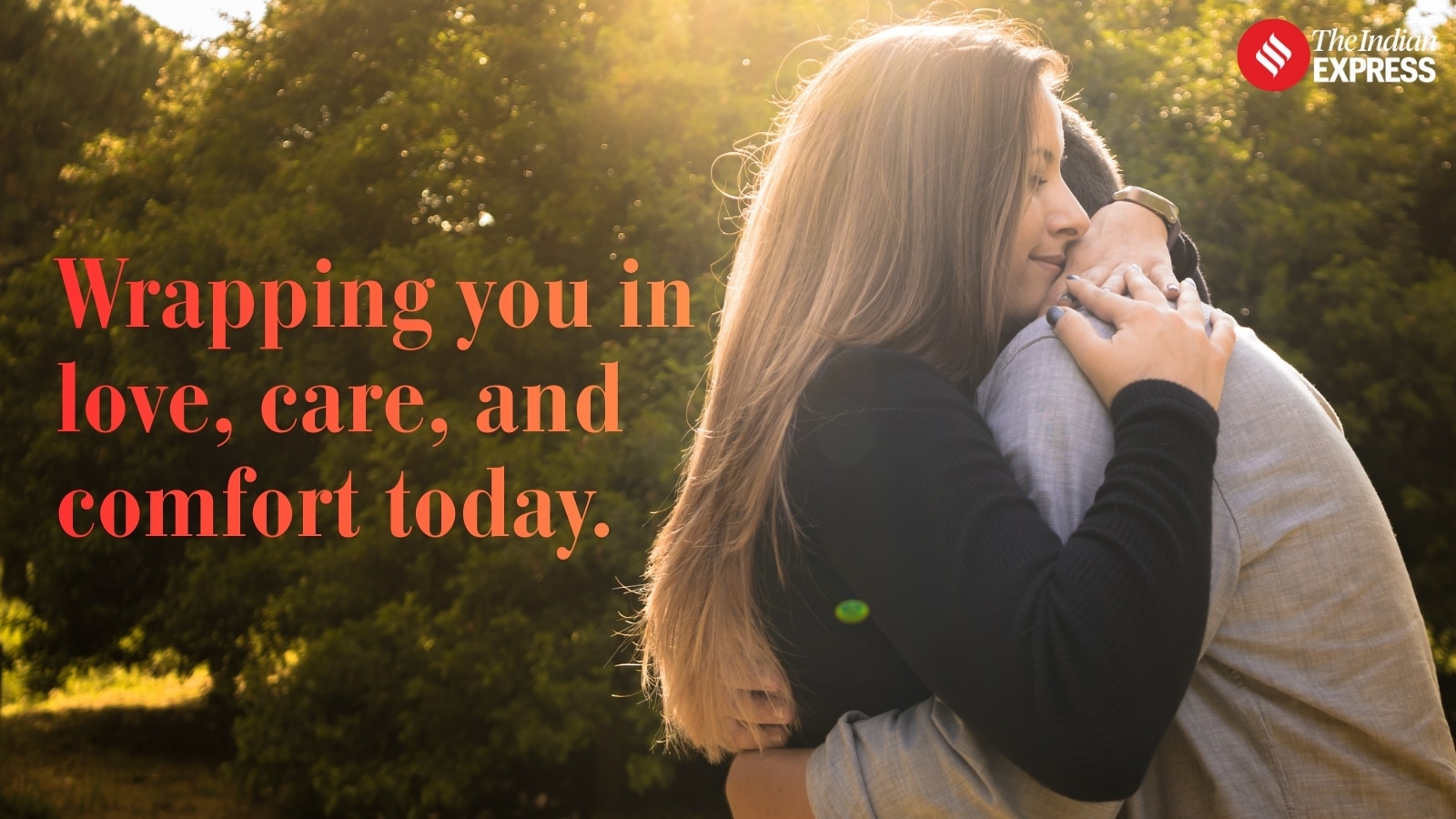 Your hug is my daily dose of strength, love, and comfort. Thank you for being my forever.