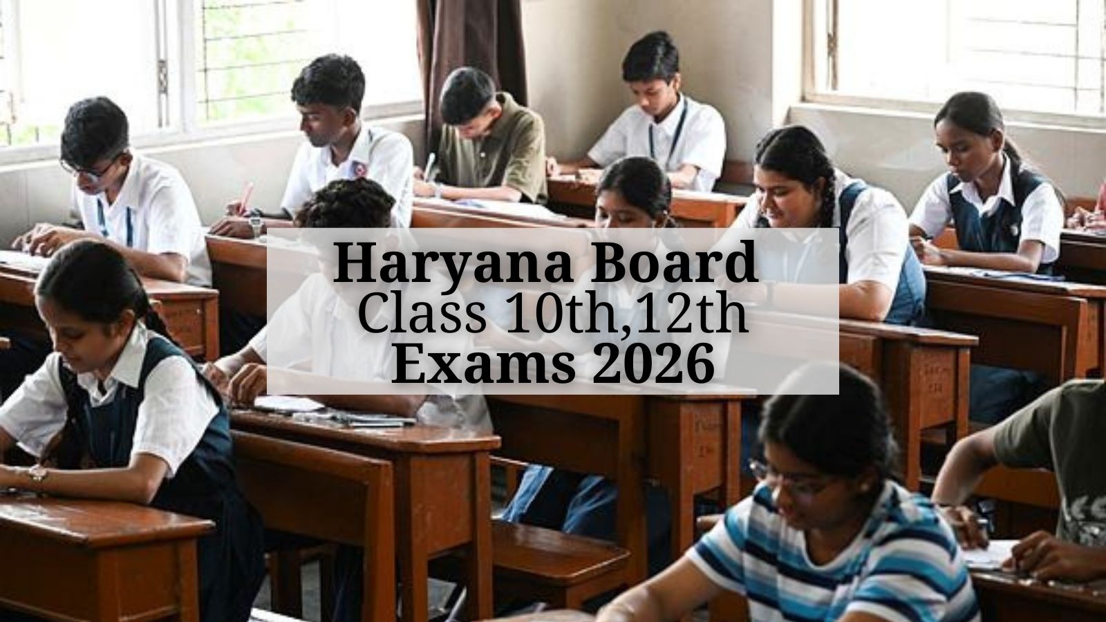 Haryana Board 2026 Class 12 exams begin today, Class 10 from Feb 26