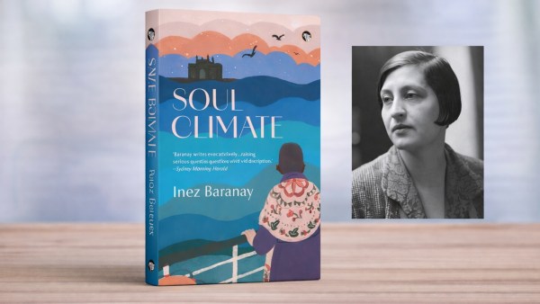 A black and white portrait of Halide Edib, the renowned Turkish novelist and political activist next to the cerulean cover of Inez Baranay’s novel Soul Climate, which features the back of a lone woman on the cover. 