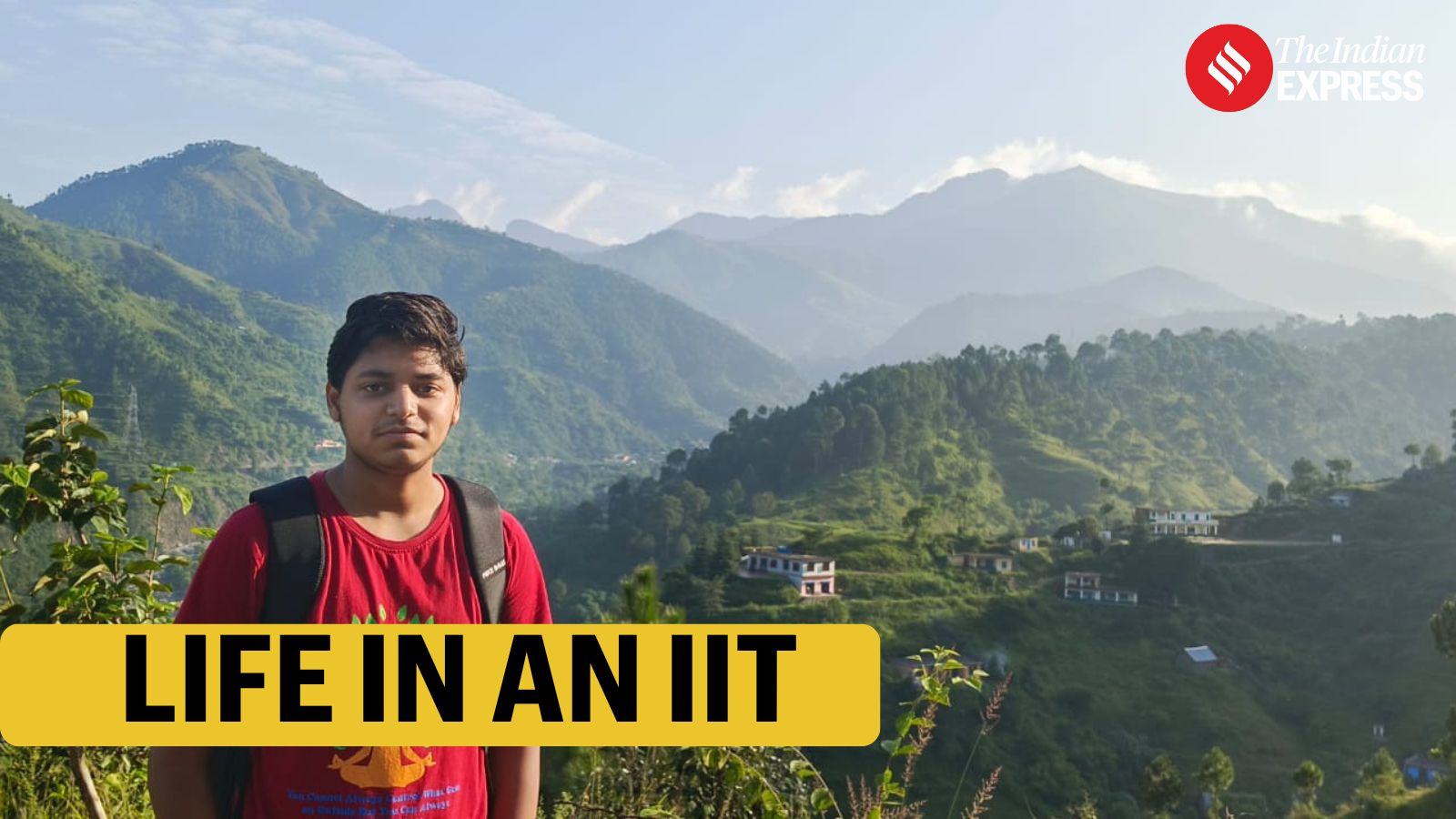Life in an IIT | How IIT Mandi helped me step out of my shell