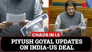 US-India Trade Deal: Tariffs On India Lower Than Key Competitors, Says Piyush Goyal In Lok Sabha