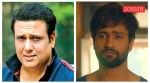 Govinda claims Vicky Kaushal's Govinda Naam Mera was based on his personal life.