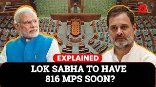 Express explained lok sabha expansion to 816 seats how states seat ...