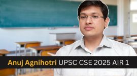 Anuj Agnihotri UPSC CSE 2025
