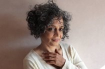 Arundhati Roy has been outspoken against nuclear weapons, the conflict in Kashmir, and corporate land acquisition.