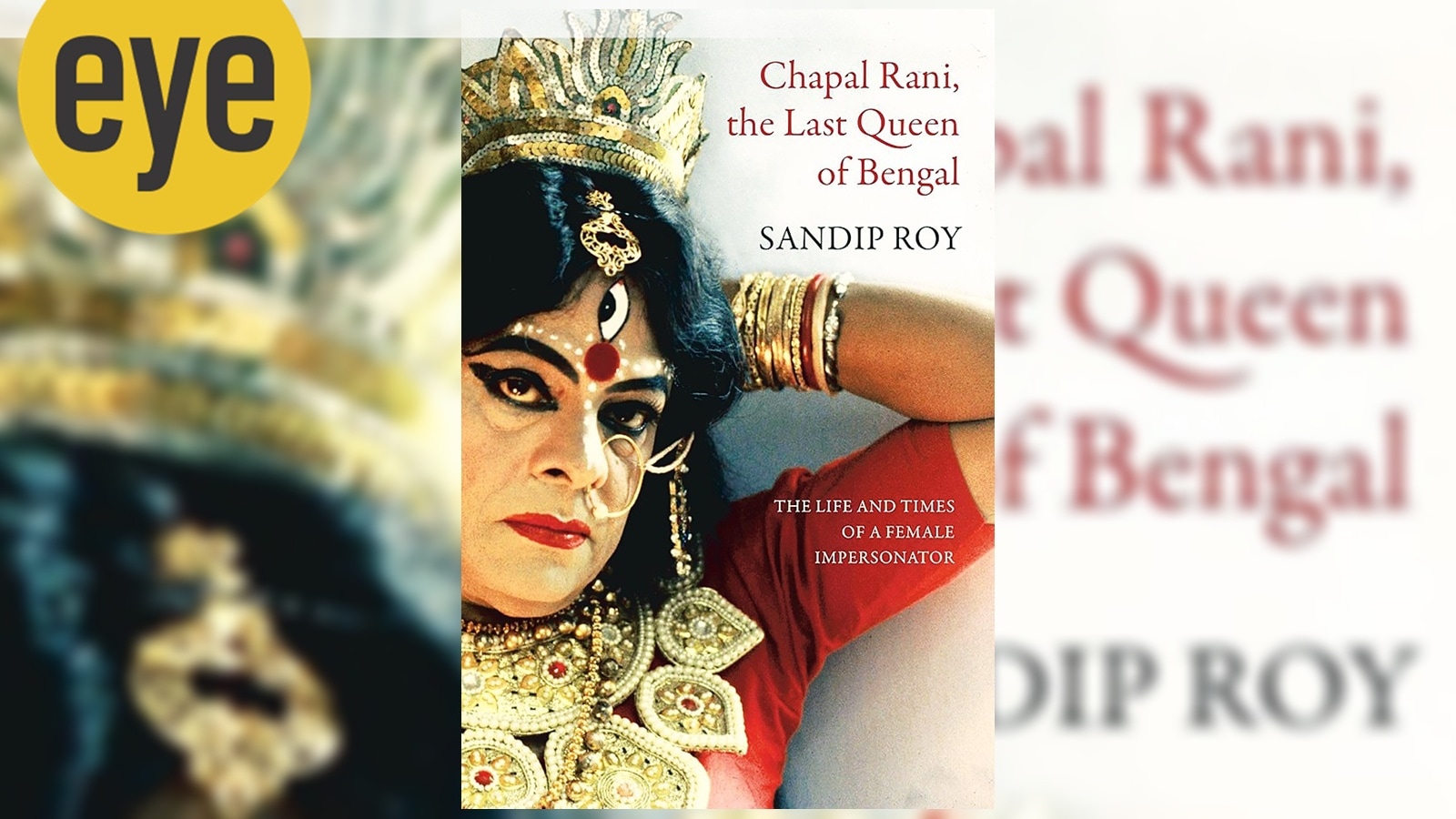 Sandip Roy’s Chapal Rani explores gender, theatre and identity in Bengal