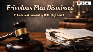 Rs 1 lakh fine: Delhi High Court slams ‘completely frivolous’ plea filed to delay trial in MCD officer impersonation case