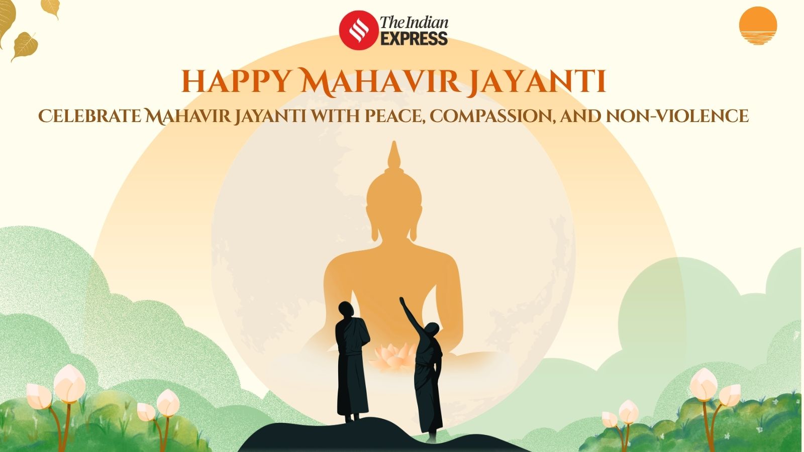 “A man is great by deeds, not by birth.” Sending warm wishes on Mahavir Jayanti to you and your family.