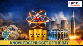 Knowledge Nugget: India and Canada sign Uranium pact: What all you must know about Uranium