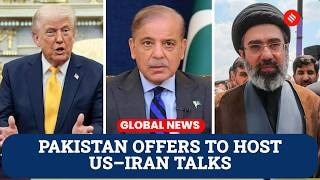Pakistan Offers to Host US–Iran Talks as War Tensions Deepen