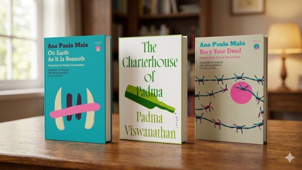 Padma Viswanathan's books as a writer and translator, On Earth As It Is, The Charterhouse of Padma, Bury Your Body. Two of the books are in collaboration with Ana Paula Maia. (Source: amazon.in/AI)