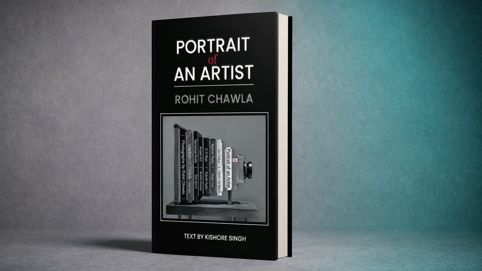 ‘I meet my God through my camera’ | An excerpt from Rohit Chawla’s Portrait of an Artist