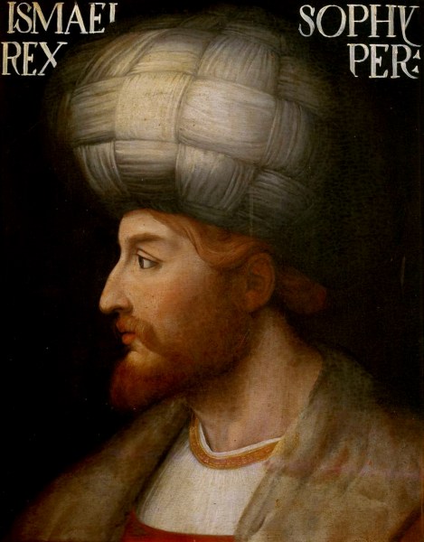 Ismail I 1487 – 1524 (Wikipedia)