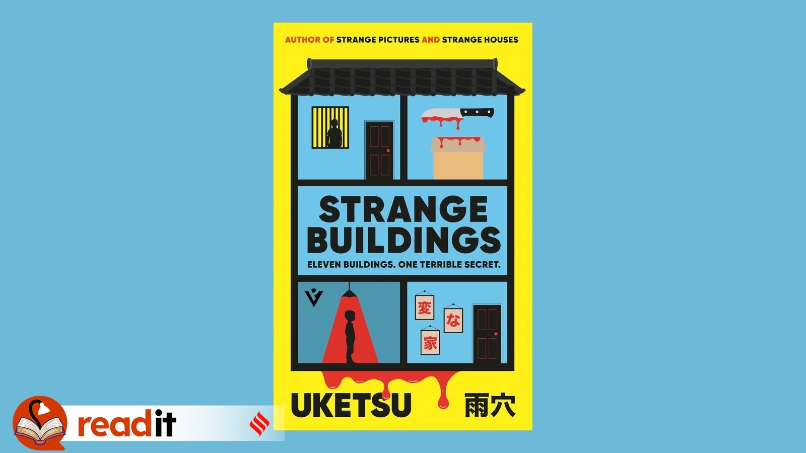 Uketsu’s Strange Buildings is a basic espresso shot of suspense in a world of elaborate crime-fiction lattes