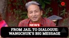 Sonam Wangchuk Breaks Silence on Jail, Calls for Moving Forward