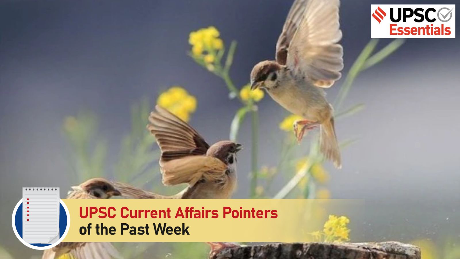 UPSC Current Affairs Pointers of the past week | March 16 to March 22, 2026