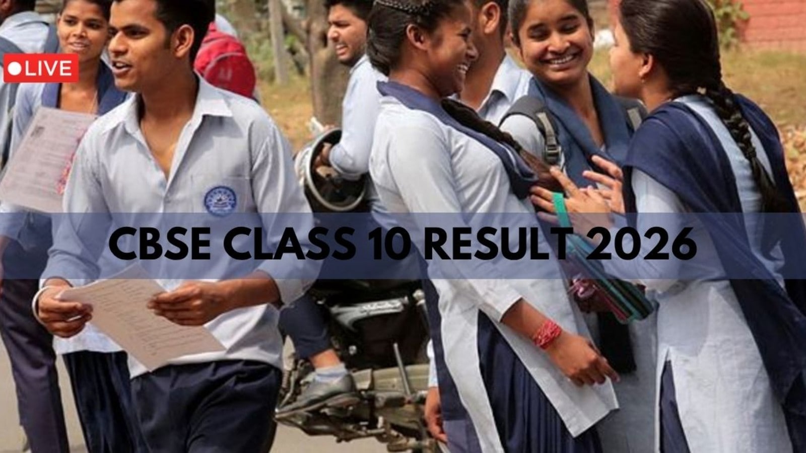 CBSE Class 10th Result 2026 Date, Time Live Updates: CBSE Board 10th ...