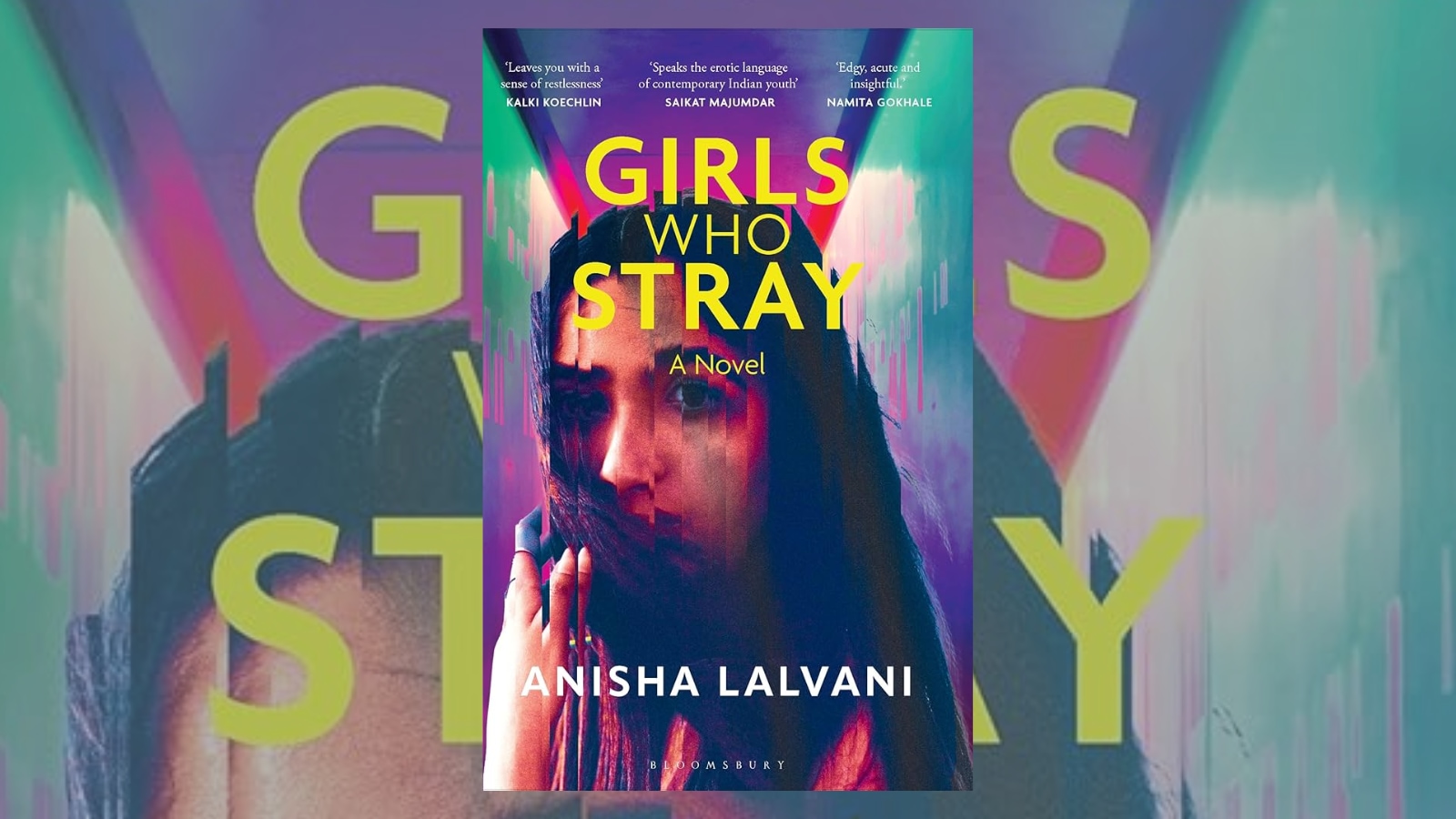 A woman on the loose, still on leash: Anisha Lalvani’s Girls Who Stray