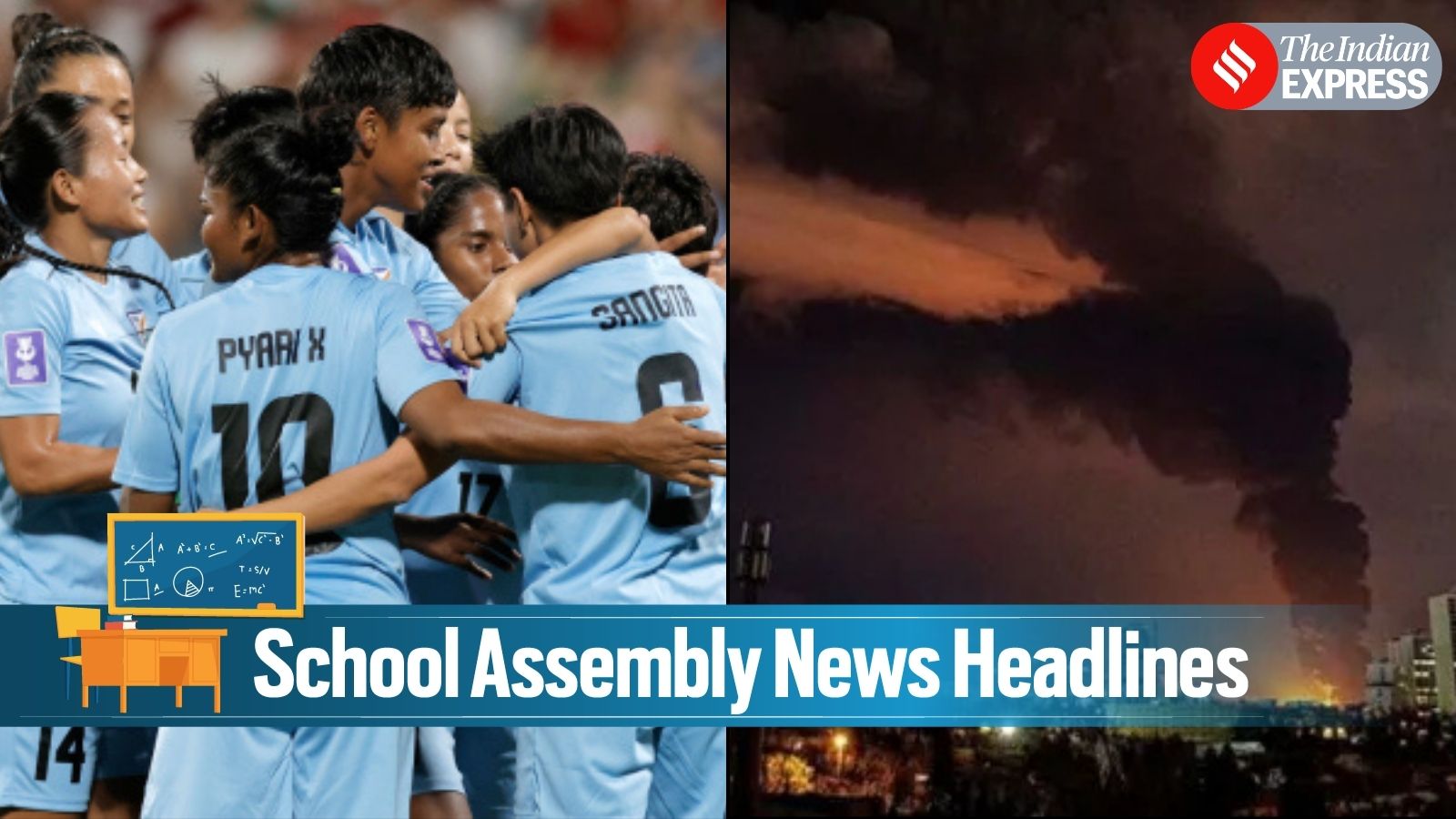 Today News Headlines for School Assembly, March 10, 2026: Global crude oil prices at over $100 per barrel, Indian women’s football team update and more