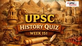 upsc history quiz week 151