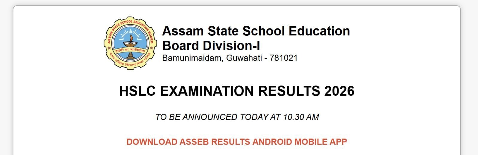 Assam Board SEBA HSLC 10th Result 2026: How to download Class 10 scorecards online, via app?