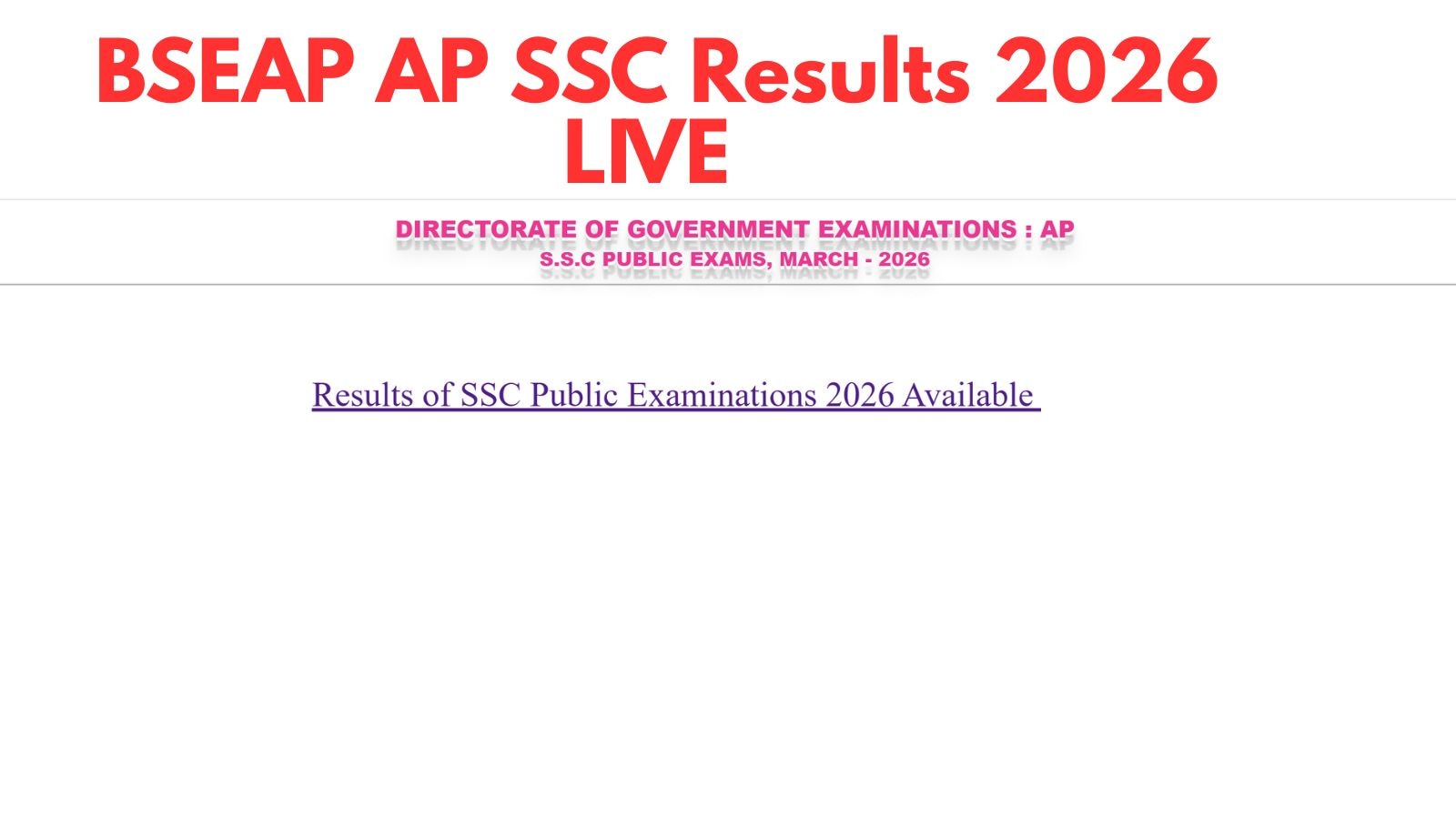 AP SSC 10th Results 2026 Live Updates: Class 10 results to be declared today