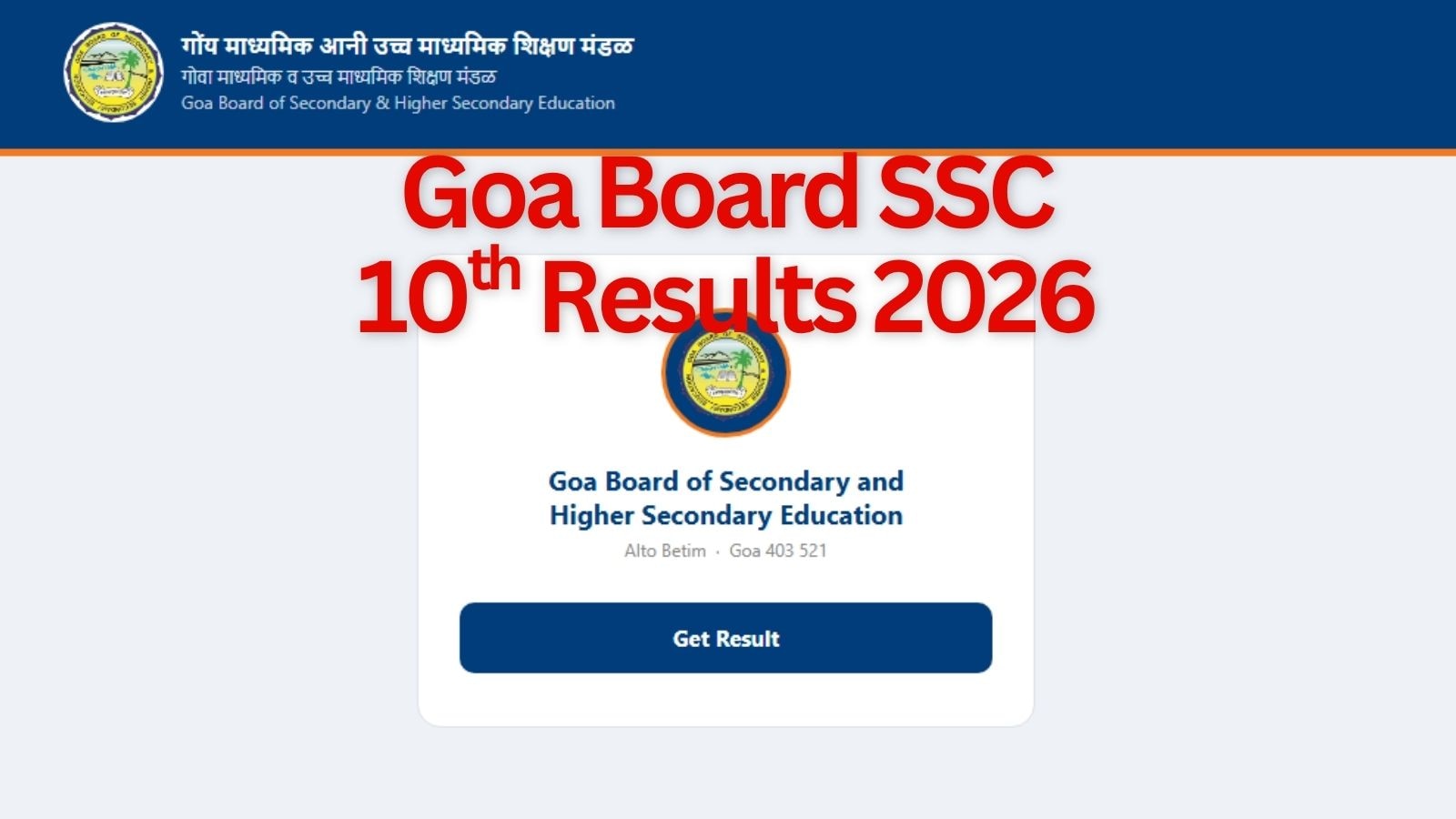 Gbshse.in, Goa Board SSC 10th Result 2026: How to check results at official website?