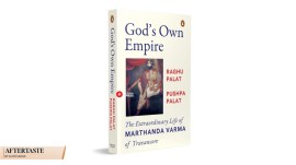 God’s Own Empire by Raghu and Pushpa Palat, presents the extraordinary story of Marthanda Varma. (Source: Penguin)