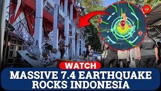 Powerful 7.4 Quake Rocks Indonesia, Tsunami Alerts Trigger Panic