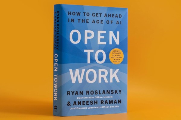 The cover of Open to Work co-authored by LinkedIn CEO Ryan Roslansky and Chief Economic Opportunity Officer Aneesh Raman. 